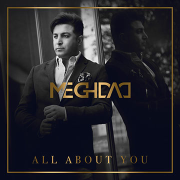MEGHDAD - All About You